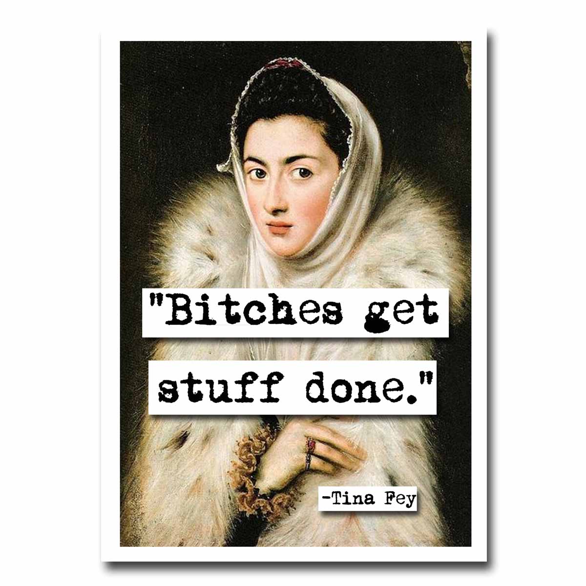 Tina Fey Quote Blank Greeting Card