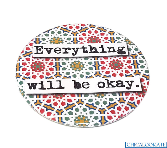 Everything Will Be Okay Coaster