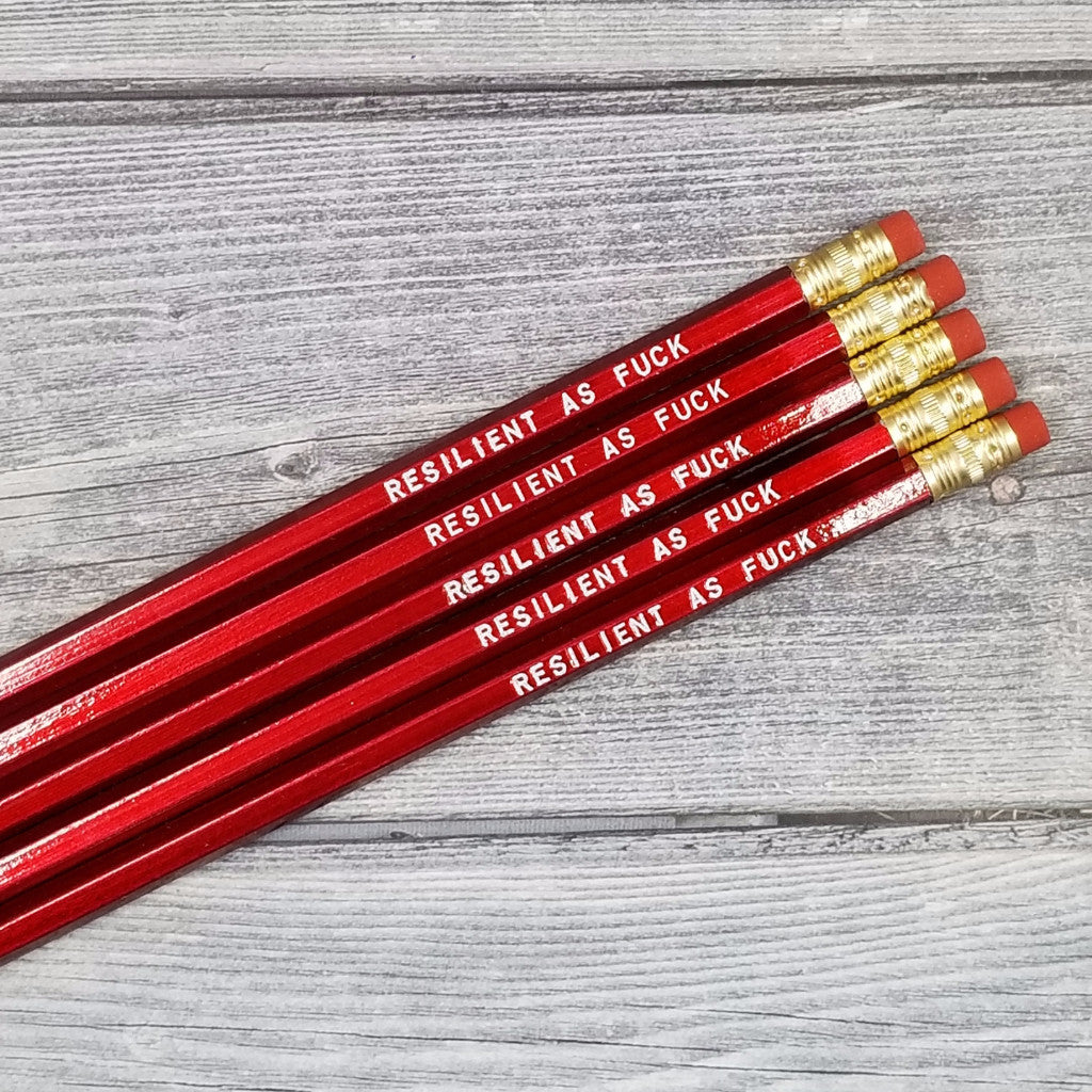 Resilient as Fuck Pencils NSFW