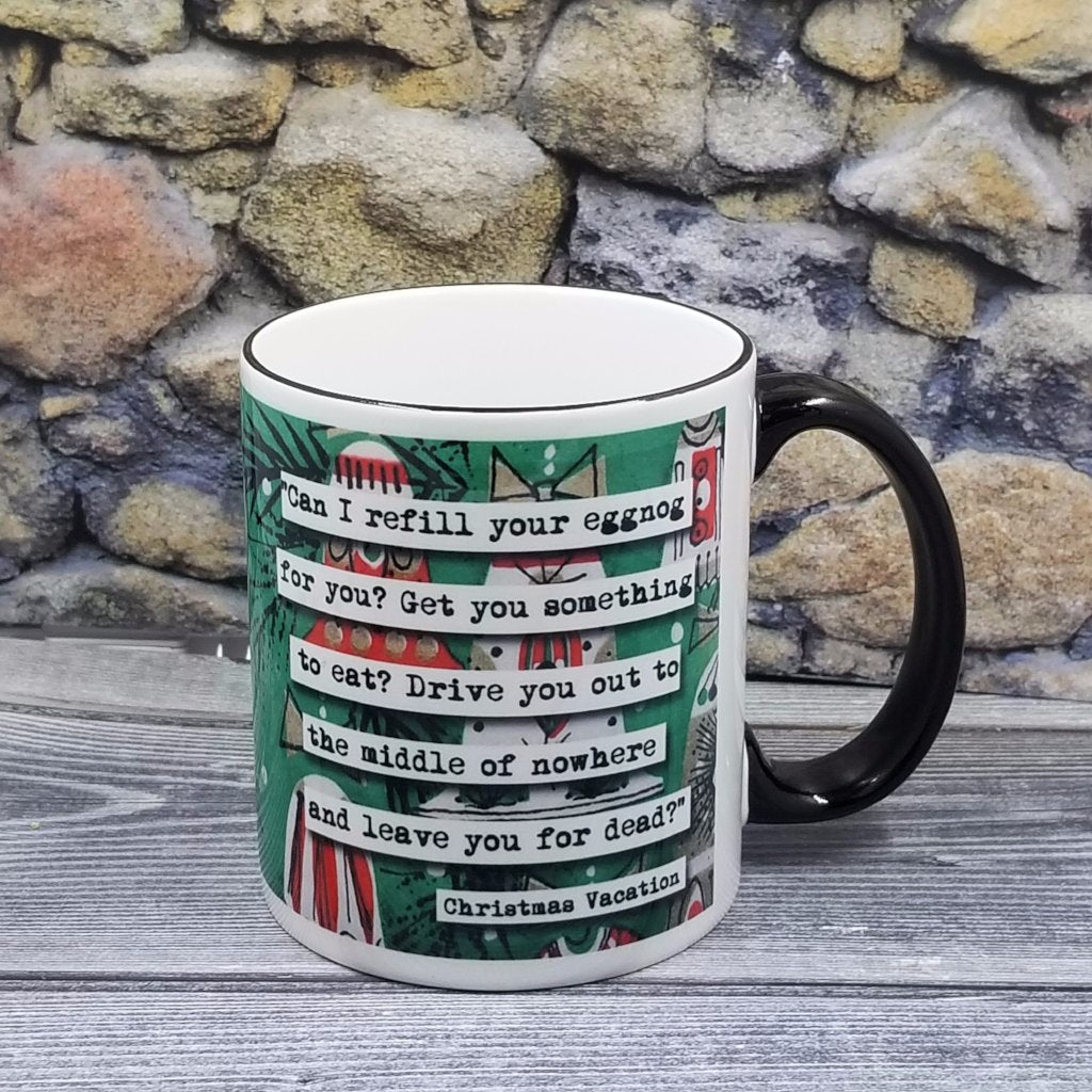 Christmas Vacation Refill Your Eggnog Mug