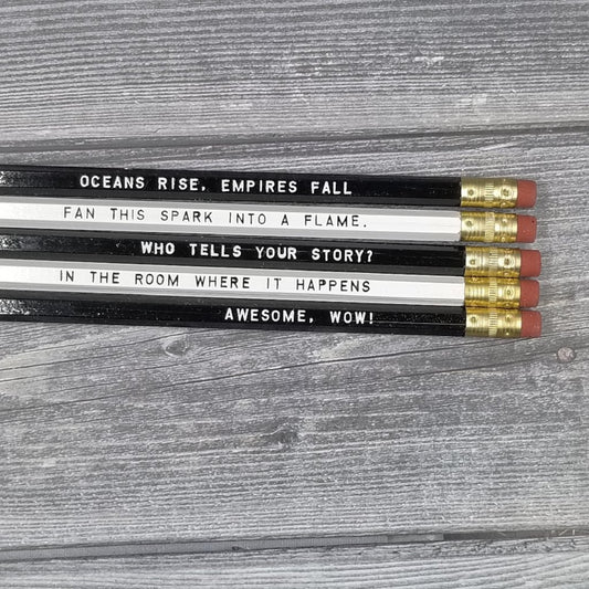 Hamilton Part 2 Quote Pencils