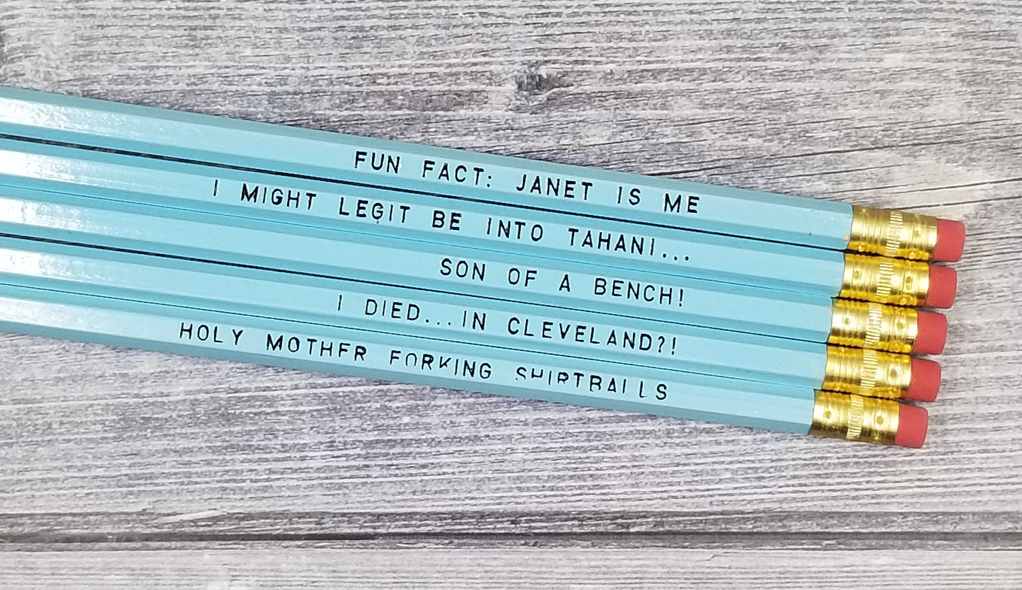Good Place Quote Pencils
