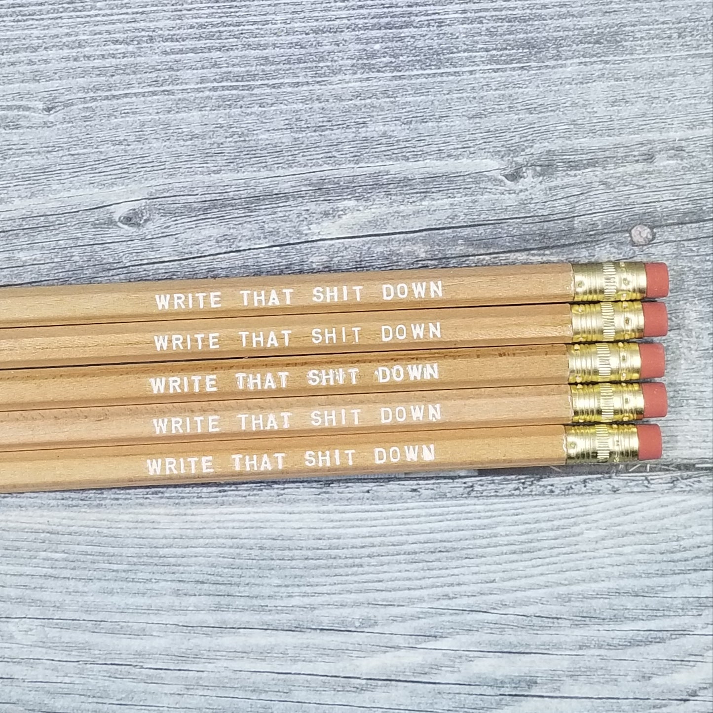 Write That Shit Down Pencils NSFW