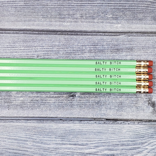 Salty Bitch Pencils