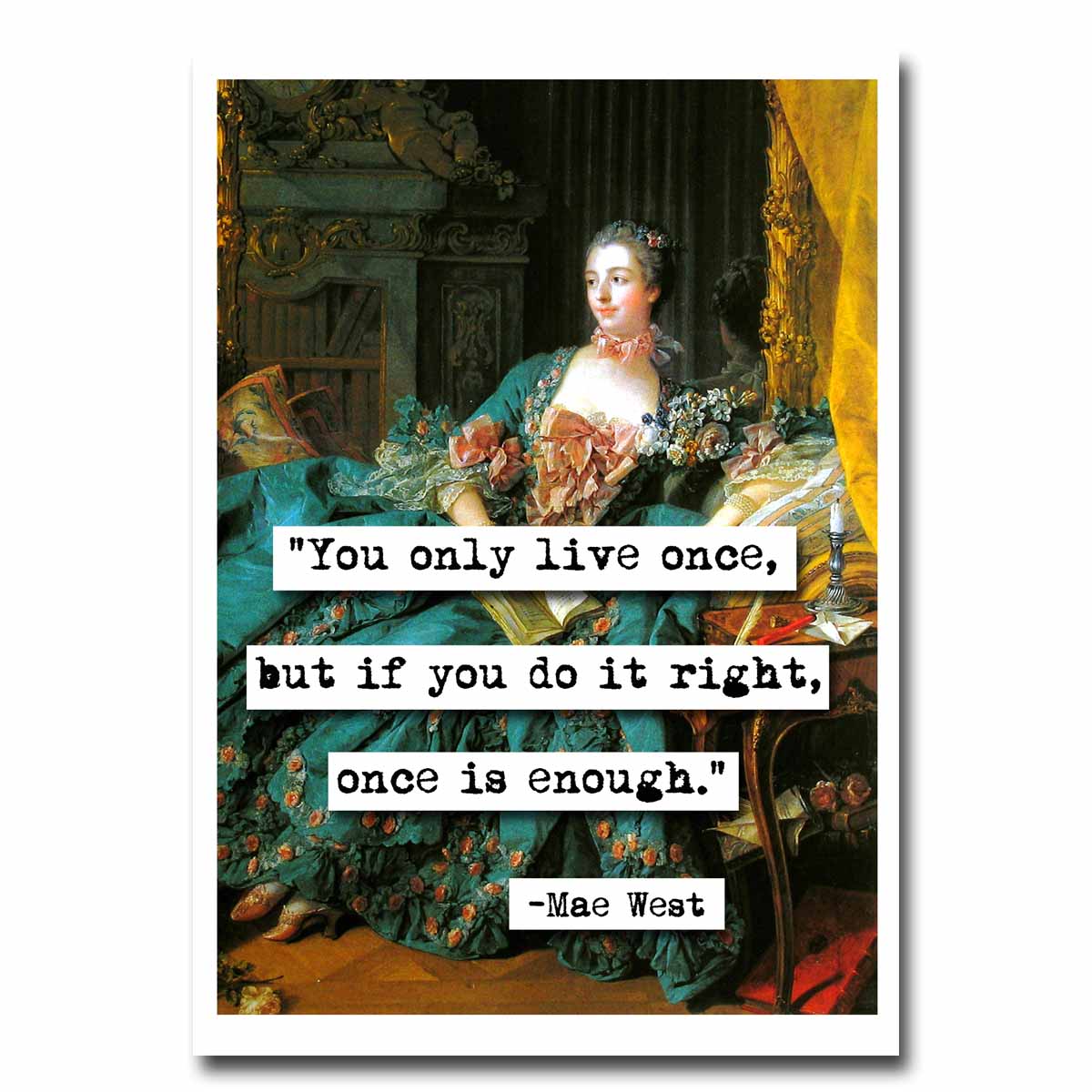 Mae West Once is Enough Quote Blank Greeting Card