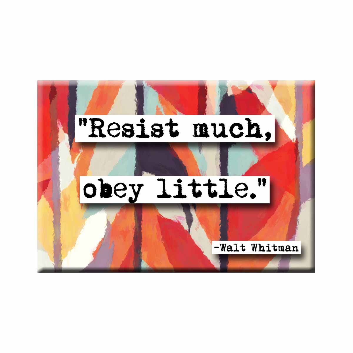 Walt Whitman Resist Quote Refrigerator Magnet (no.391)