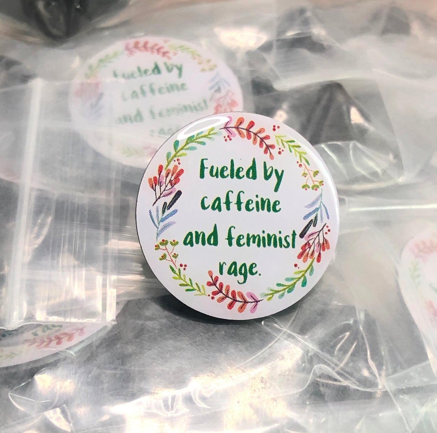 Fueled By Caffeine and Feminist Rage Lapel Pin - CLEARANCE