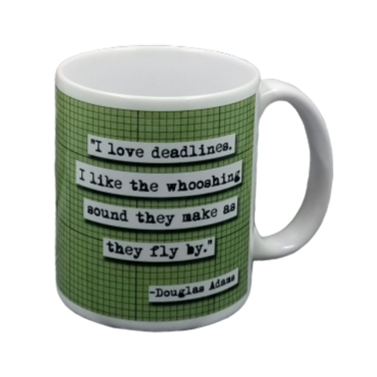 Douglas Adams Deadlines Quote Mug