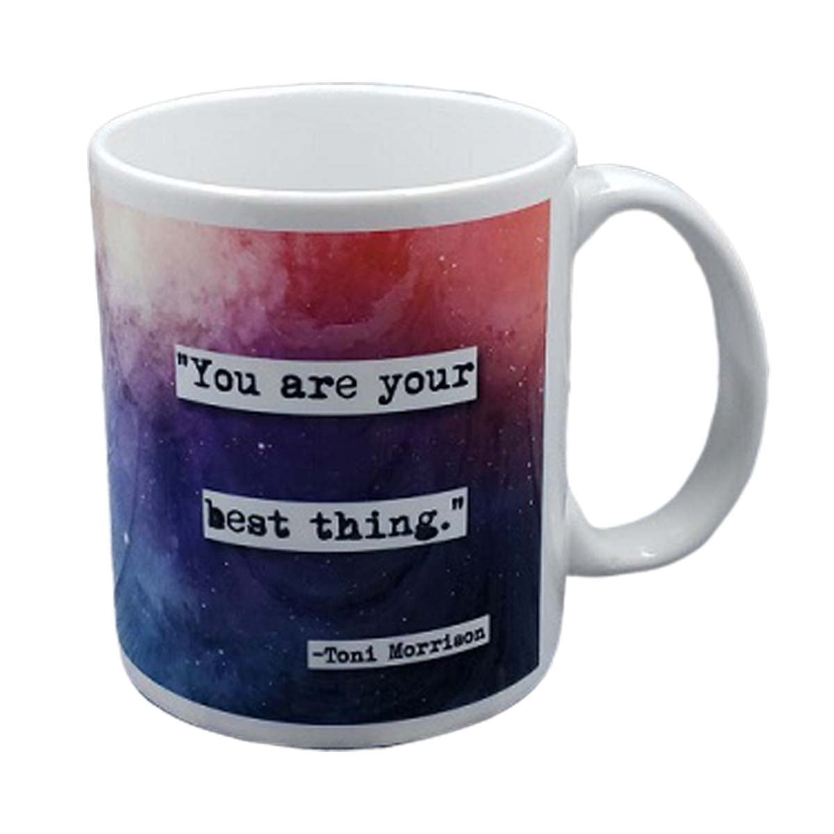 Toni Morrison Best Thing Quote Mug