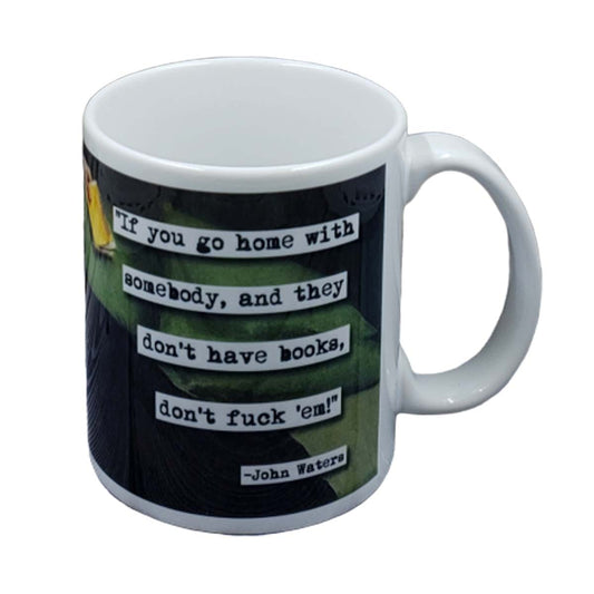 John Waters Books Quote Mug