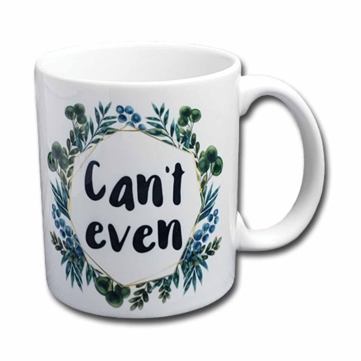 Can't Even Mug