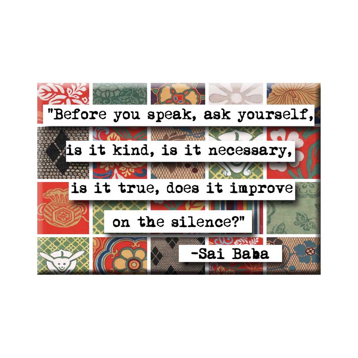 Sai Baba  Speak Quote Magnet