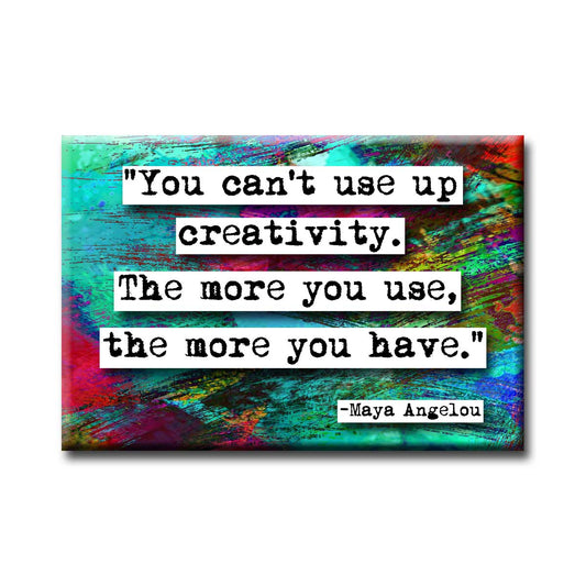 Maya Angelou Creativity  Quote Magnet (no.169)