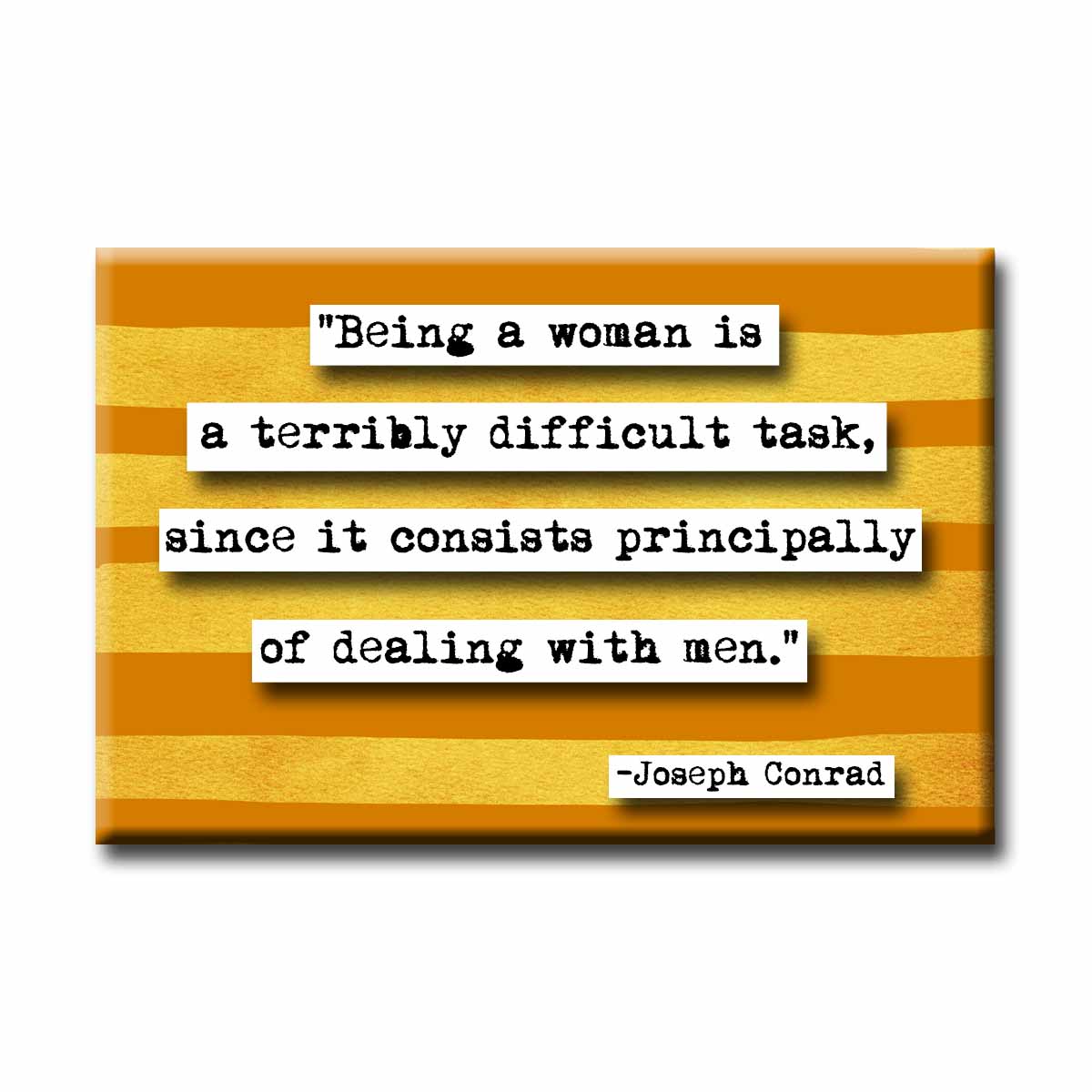 Joseph Conrad Dealing With Men Quote Refrigerator Magnet