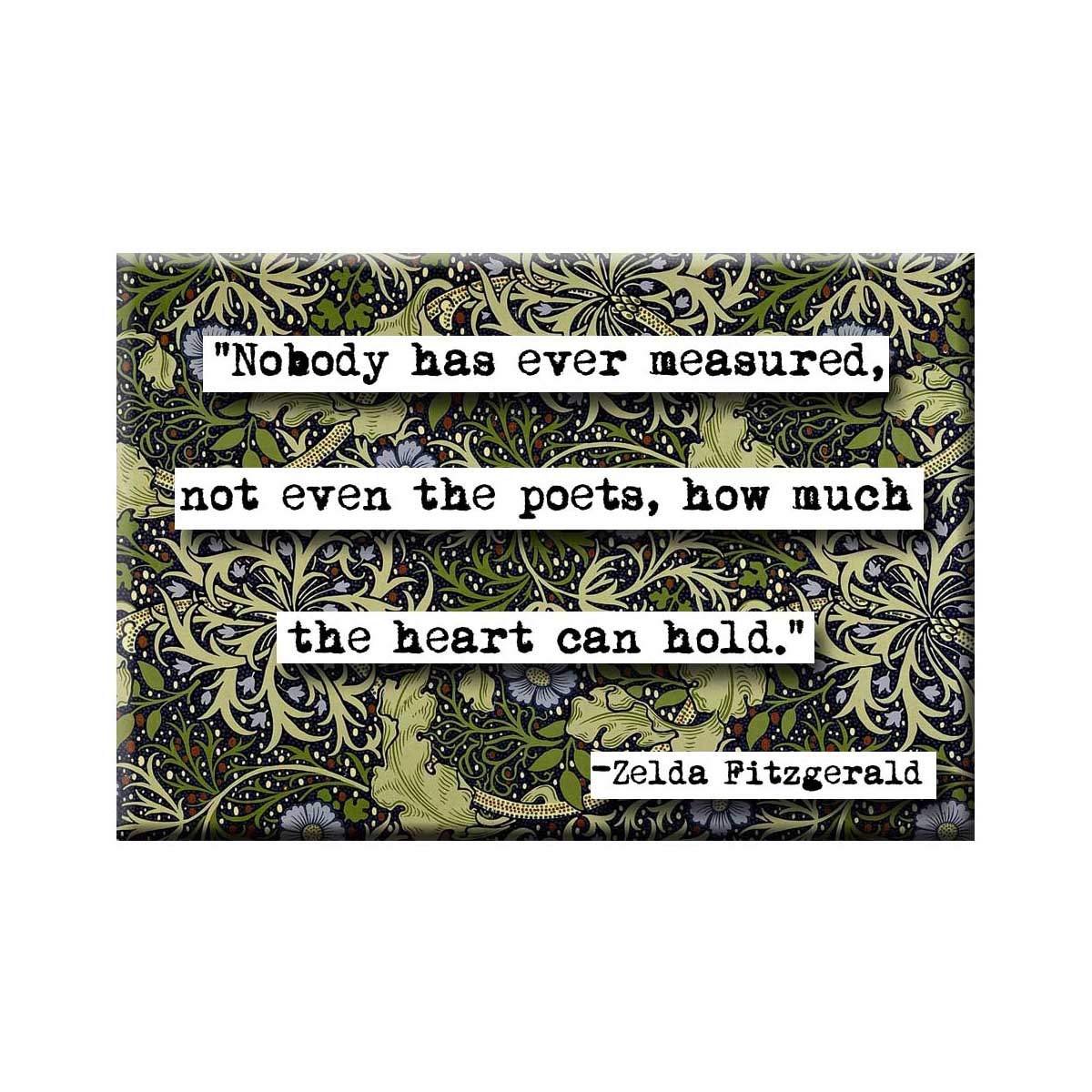 Zelda Fitzgerald Quote Magnet (no.238)