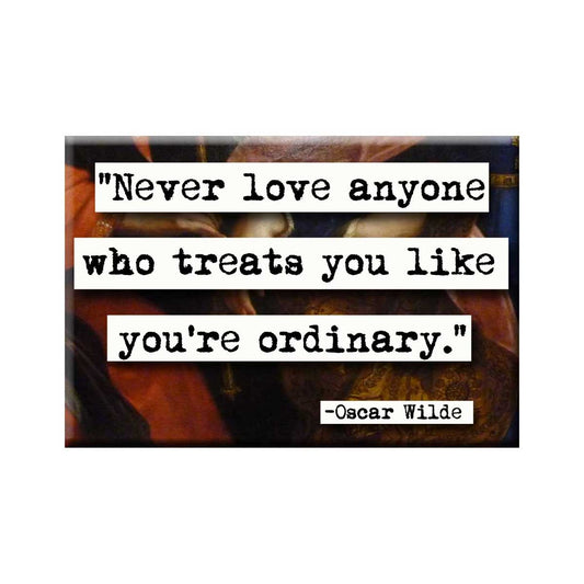 Oscar WIlde Ordinary Quote Magnet