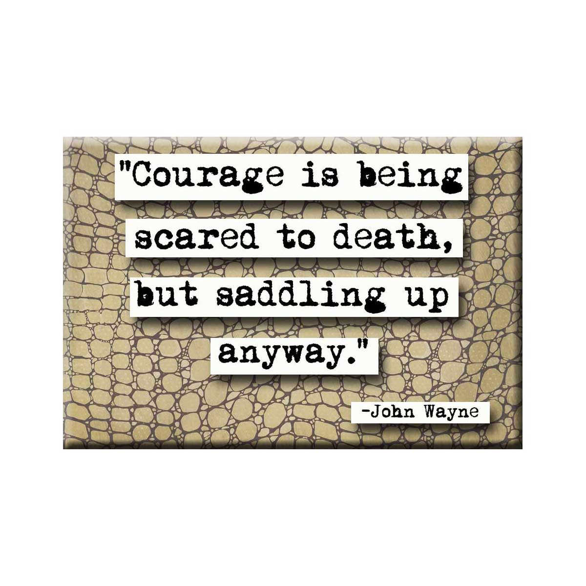 John Wayne Courage Quote Magnet (no.307)