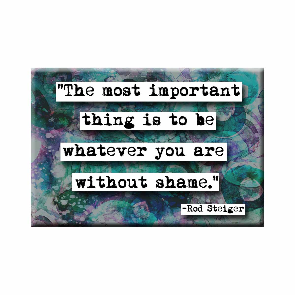 Rod Steiger Shame Quote Magnet (no.353)