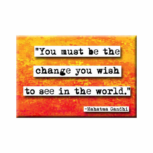 Mahatma Gandhi Change Quote Magnet (no.365)
