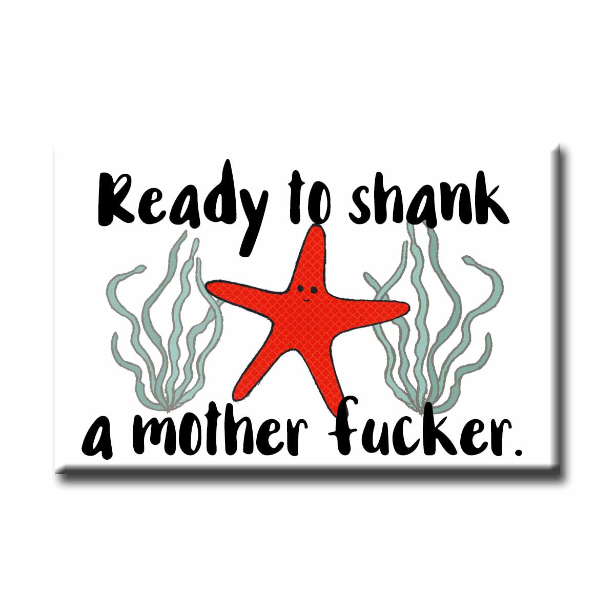 NSFW Shank Refrigerator Magnet