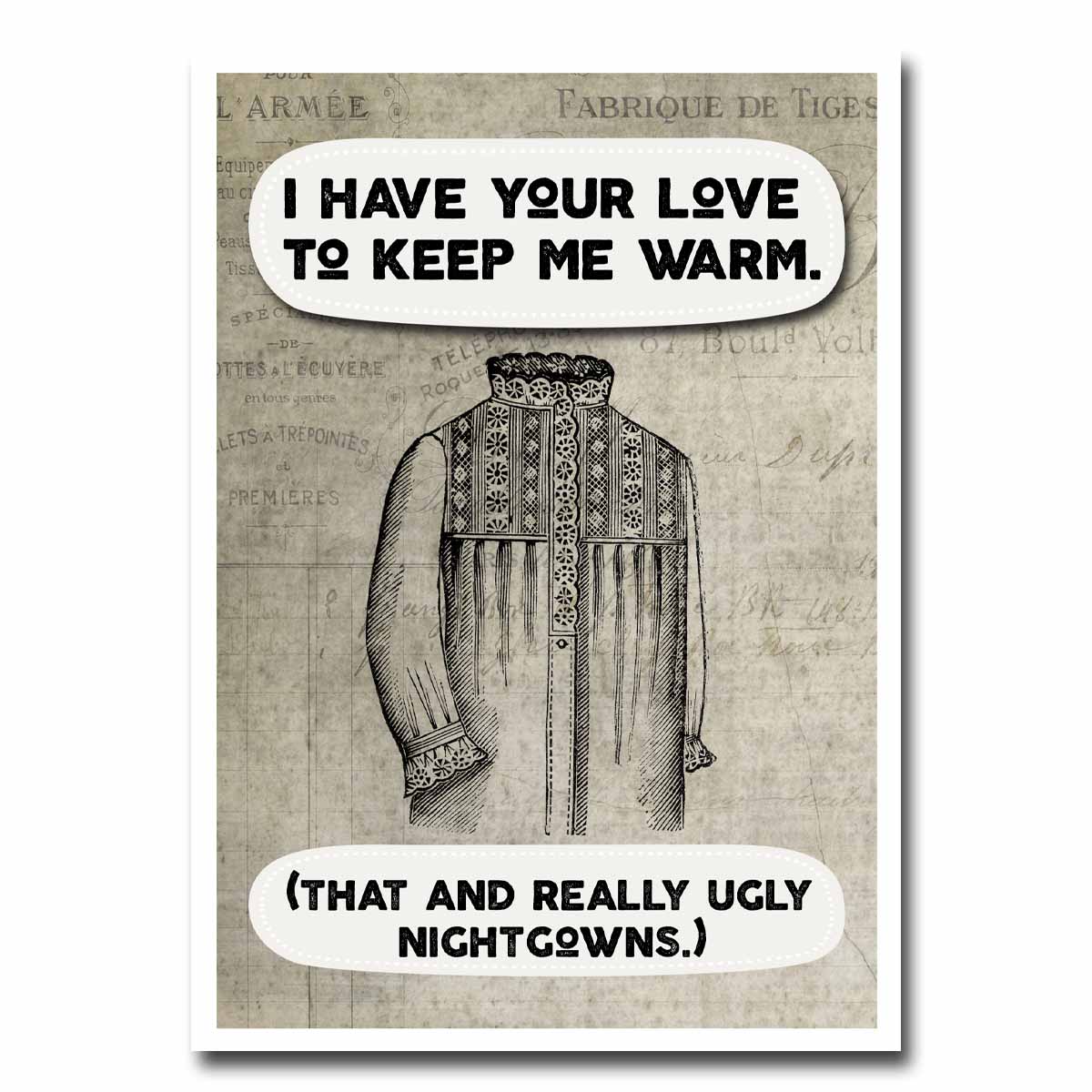 To Keep Me Warm Blank Greeting Card