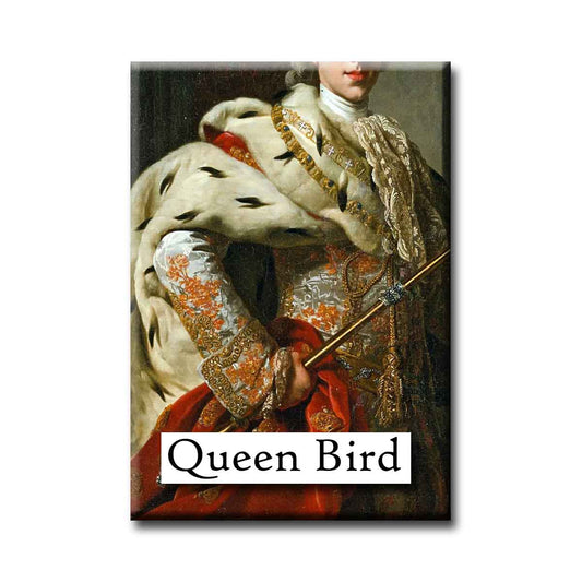 Heaving Bosoms Queen Bird Version 1 Magnet