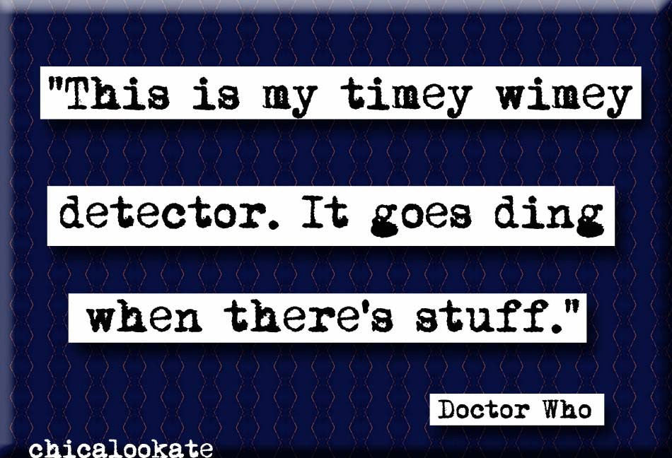 Doctor Who Timey WImey Quote Magnet (no.689)