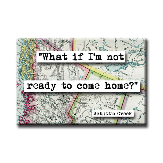 Schitt's Creek Not Ready To Come Home