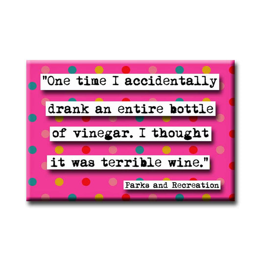 Parks and Recreation Thought It Was Really Terrible Wine Refrigerator Magnet