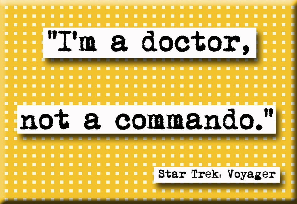 Star Trek Voyager Not a Commando  Refrigerator Magnet (no.379)