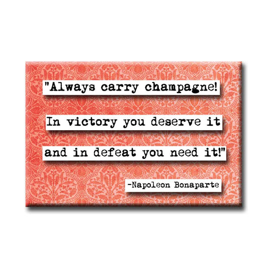 Napoleon Bonaparte Champagne Quote Refrigerator Magnet