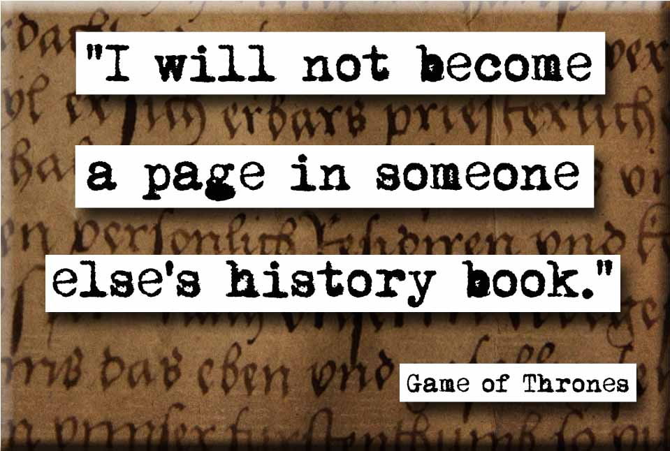 Game of Thrones History Book Quote Refrigerator Magnet (no.668)