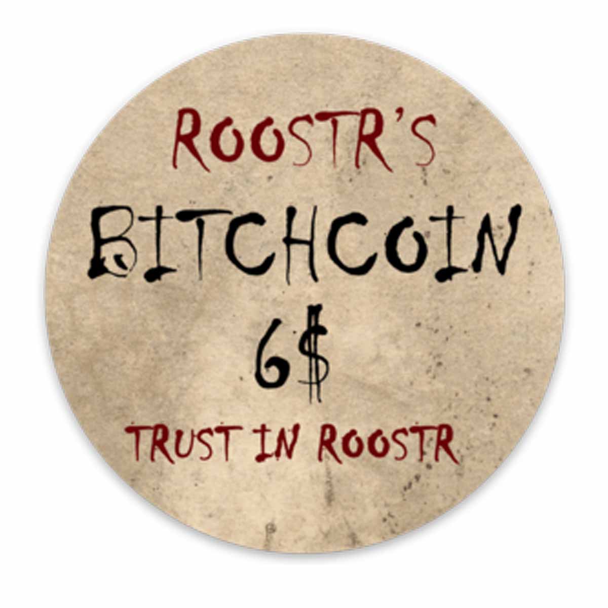 Heaving Bosoms Roostr Bitchcoin Vinyl Sticker - CLEARANCE