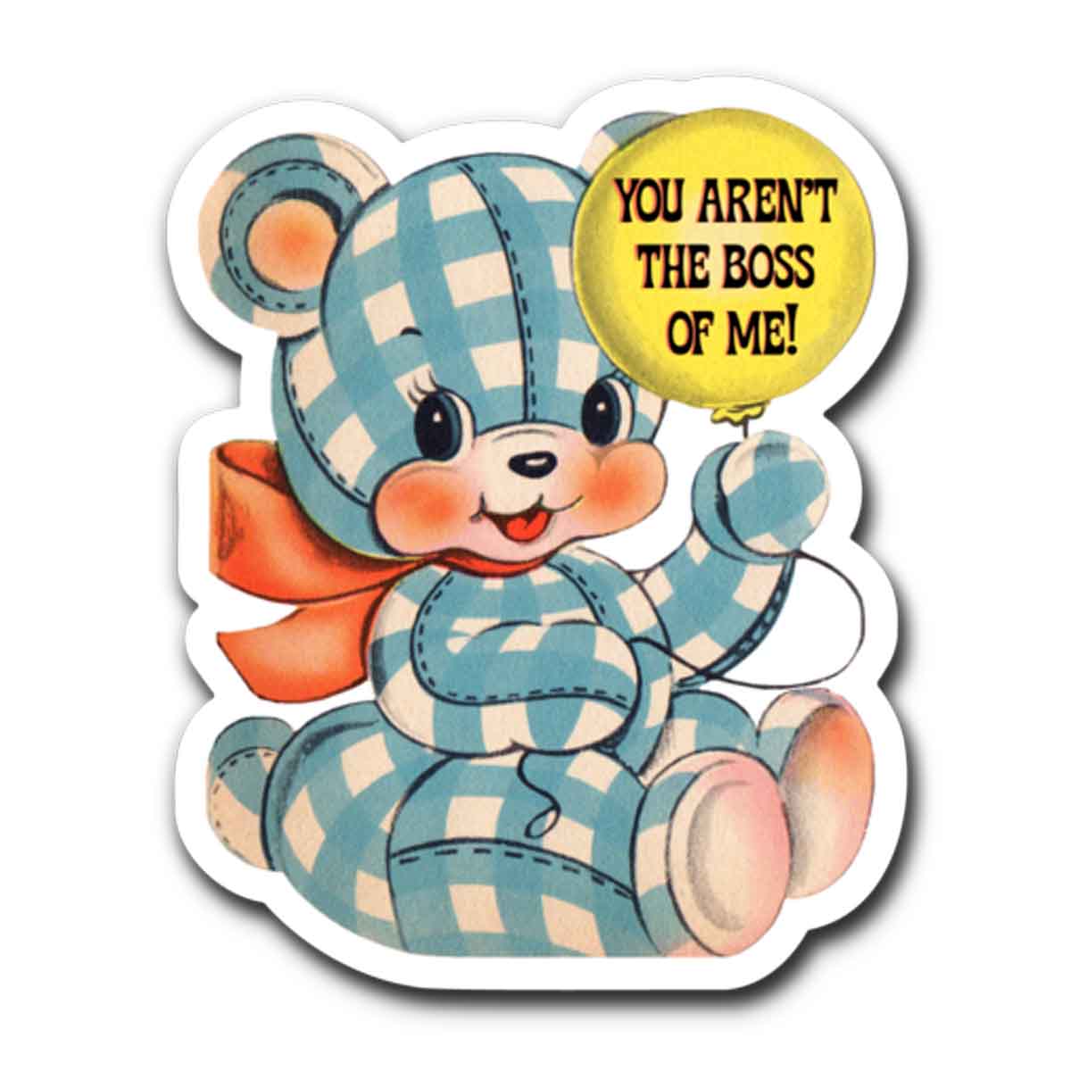 Not the Boss of Me Vinyl Sticker