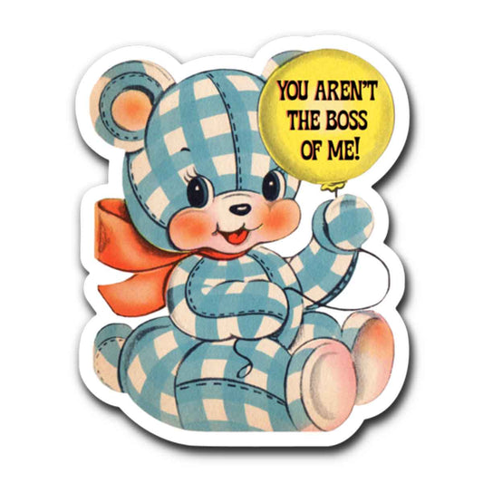 Not the Boss of Me Vinyl Sticker