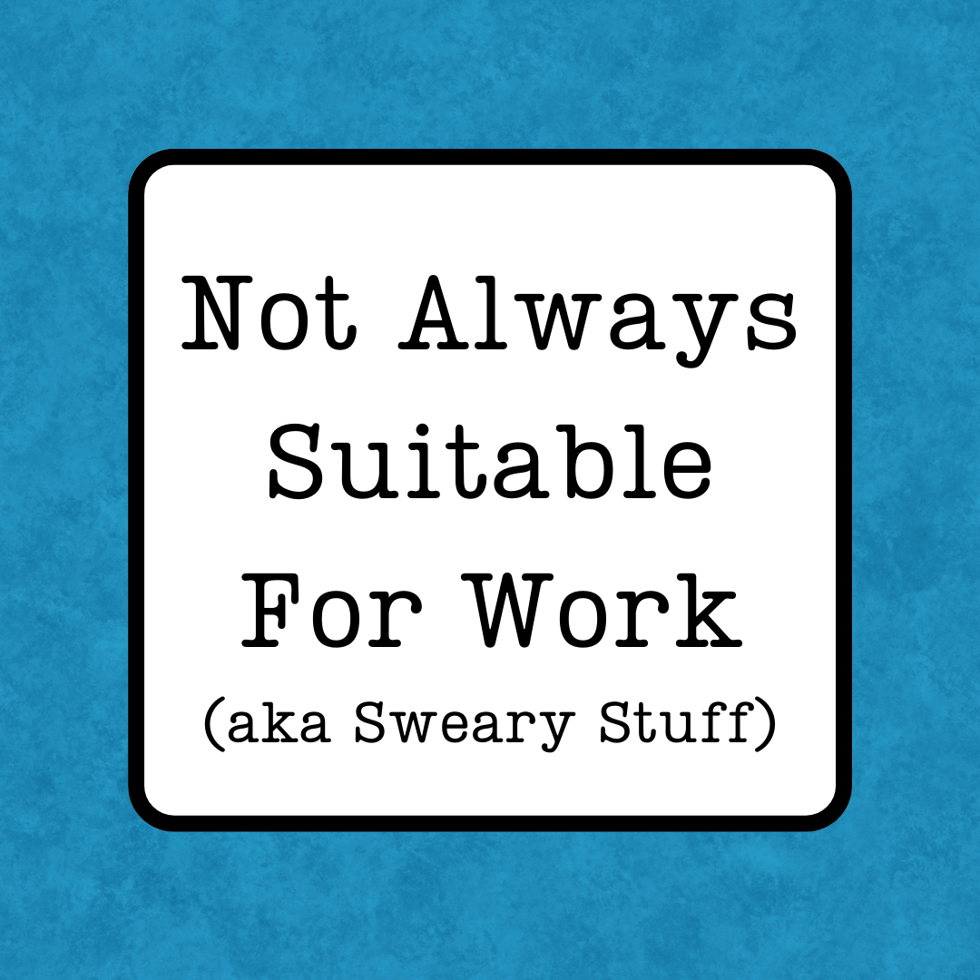 Not Always Suitable For Work – ChicalooKate