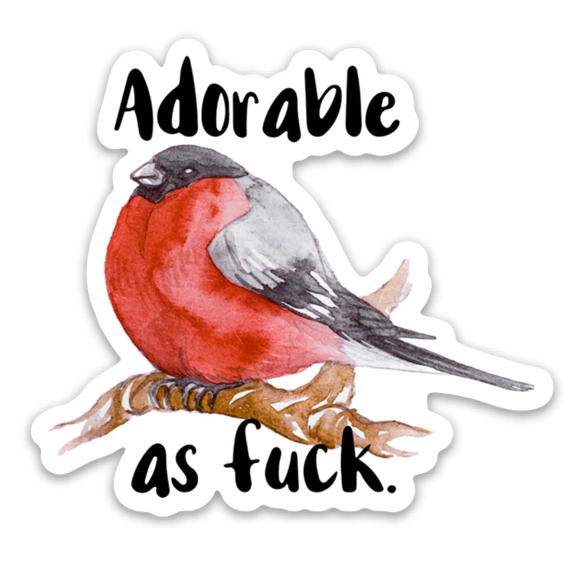 Adorable as Fuck Vinyl Sticker NSFW