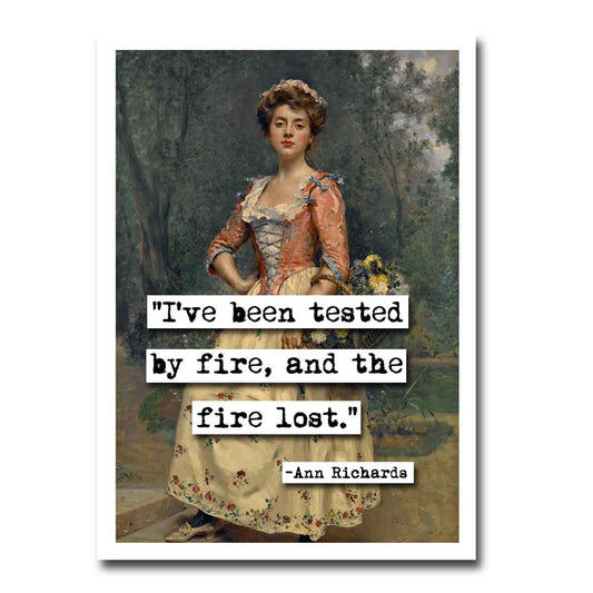 Ann Richards Tested By Fire Quote Blank Greeting Card