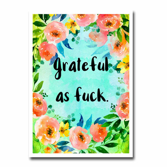 Grateful as Fuck Card Greeting Card NSFW