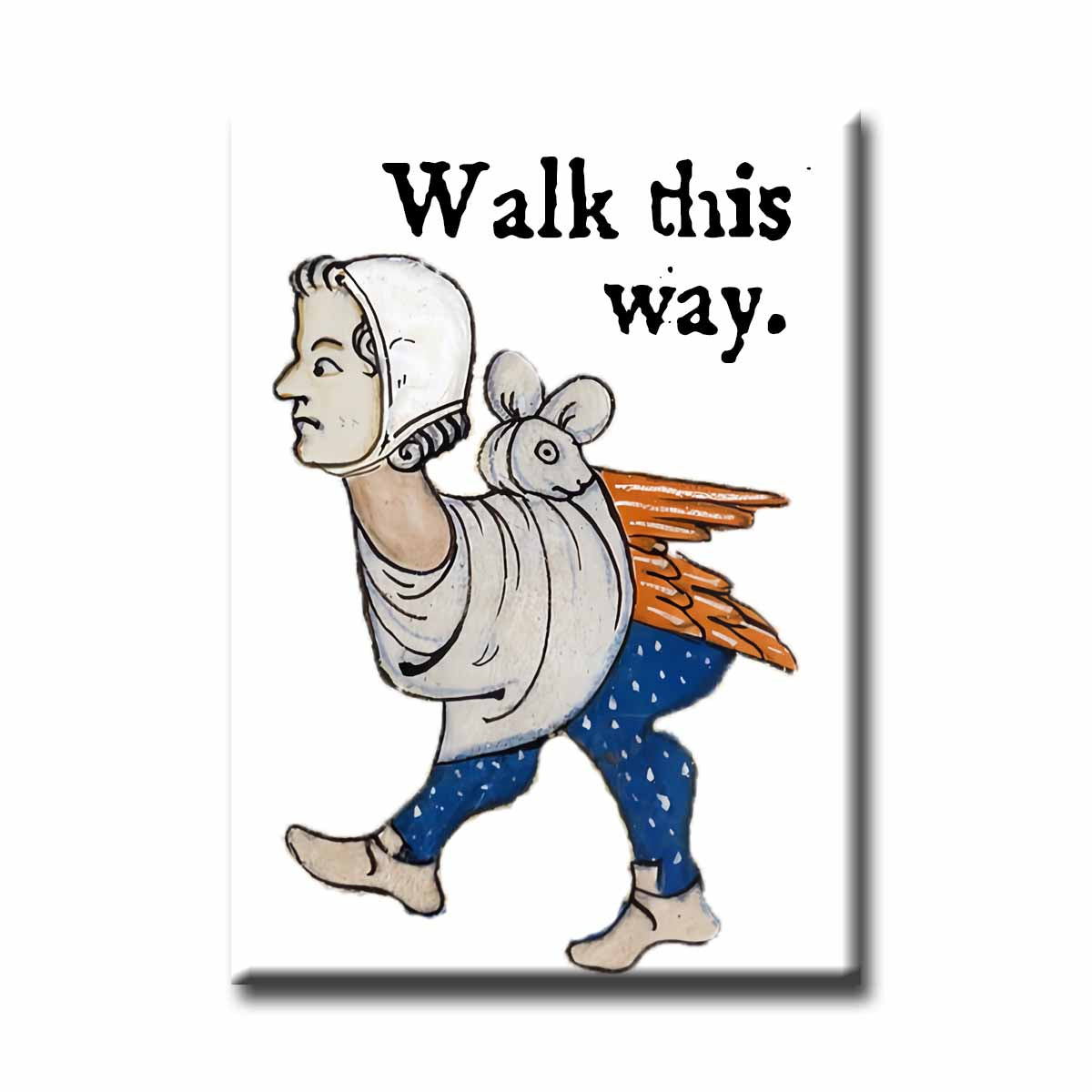 Medieval Marginalia Walk This Way Refrigerator Magnet