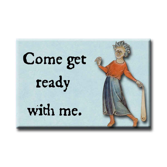 Medieval Marginalia Get Ready With Me Refrigerator Magnet