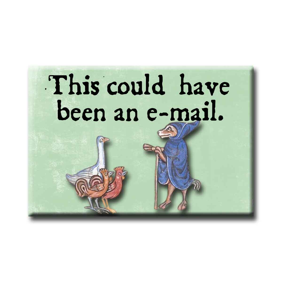 Medieval Marginalia Could Have Been An Email Refrigerator Magnet