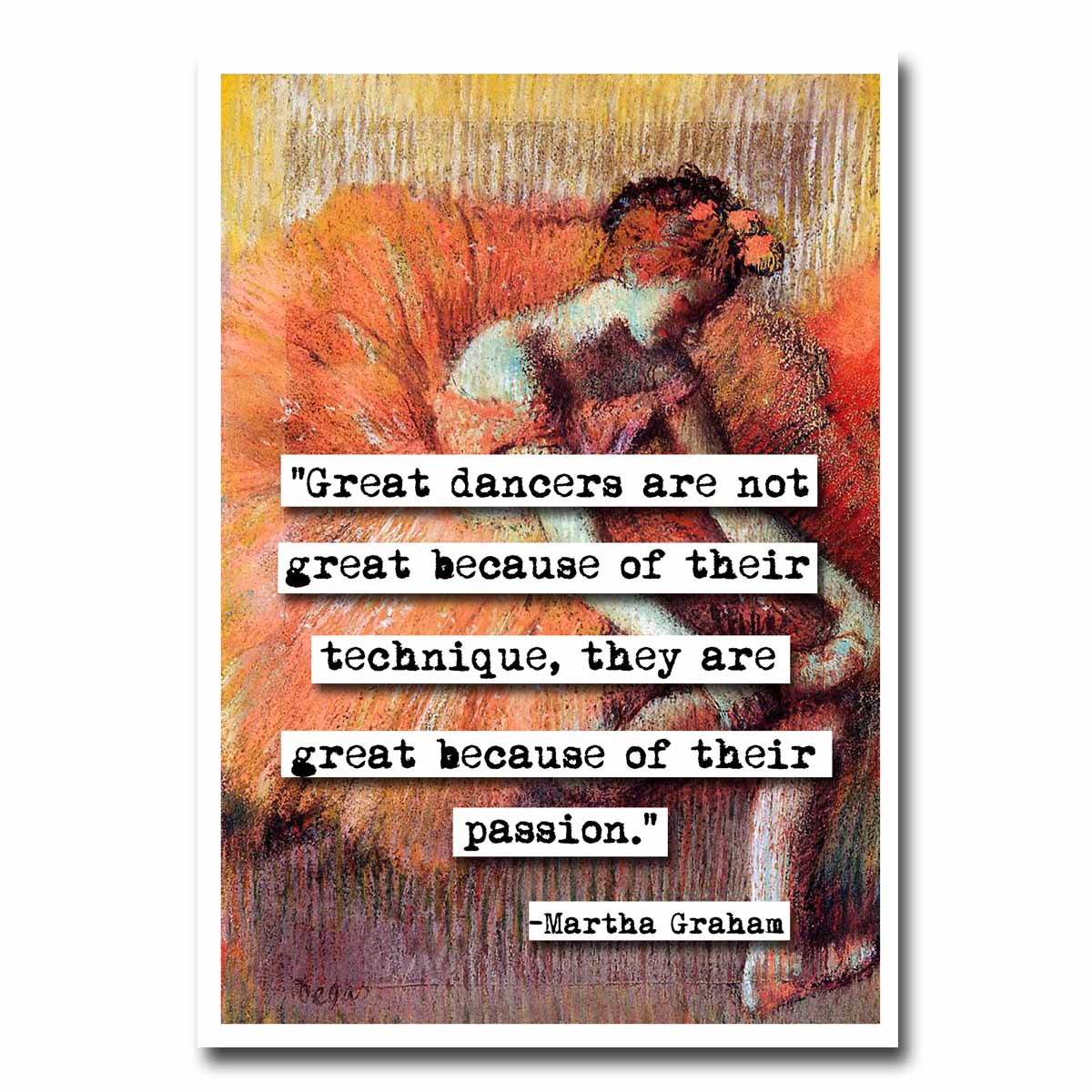 Martha Graham Great Dancers Quote Blank Greeting Card