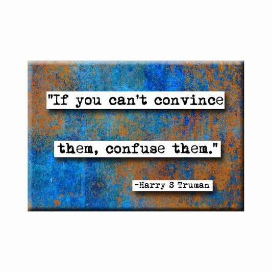 Harry Truman Quote Magnet (no.132)