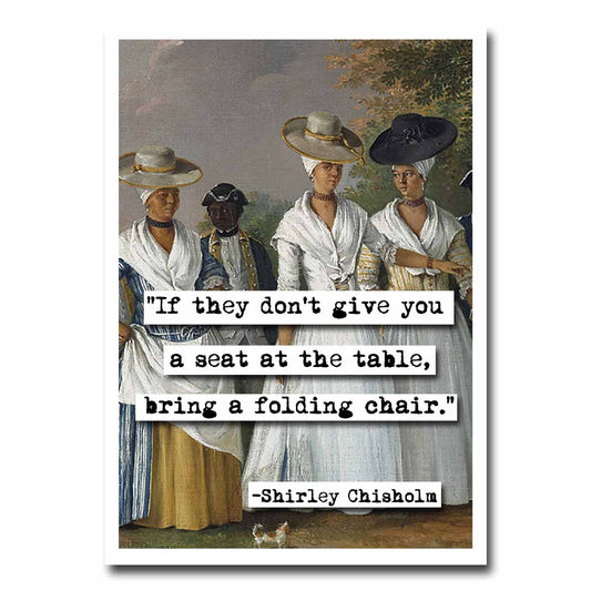 Shirley Chisholm Seat At The Table Quote Blank Greeting Card