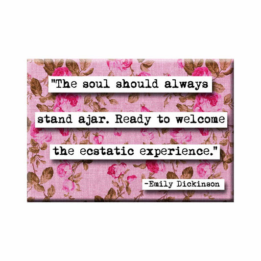 Emily Dickinson Soul Ajar  Refrigerator  Locker Quote Magnet (no.142)