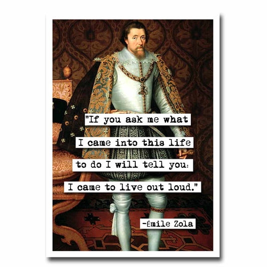 Emile Zola Live Out Loud Quote Blank Greeting Card
