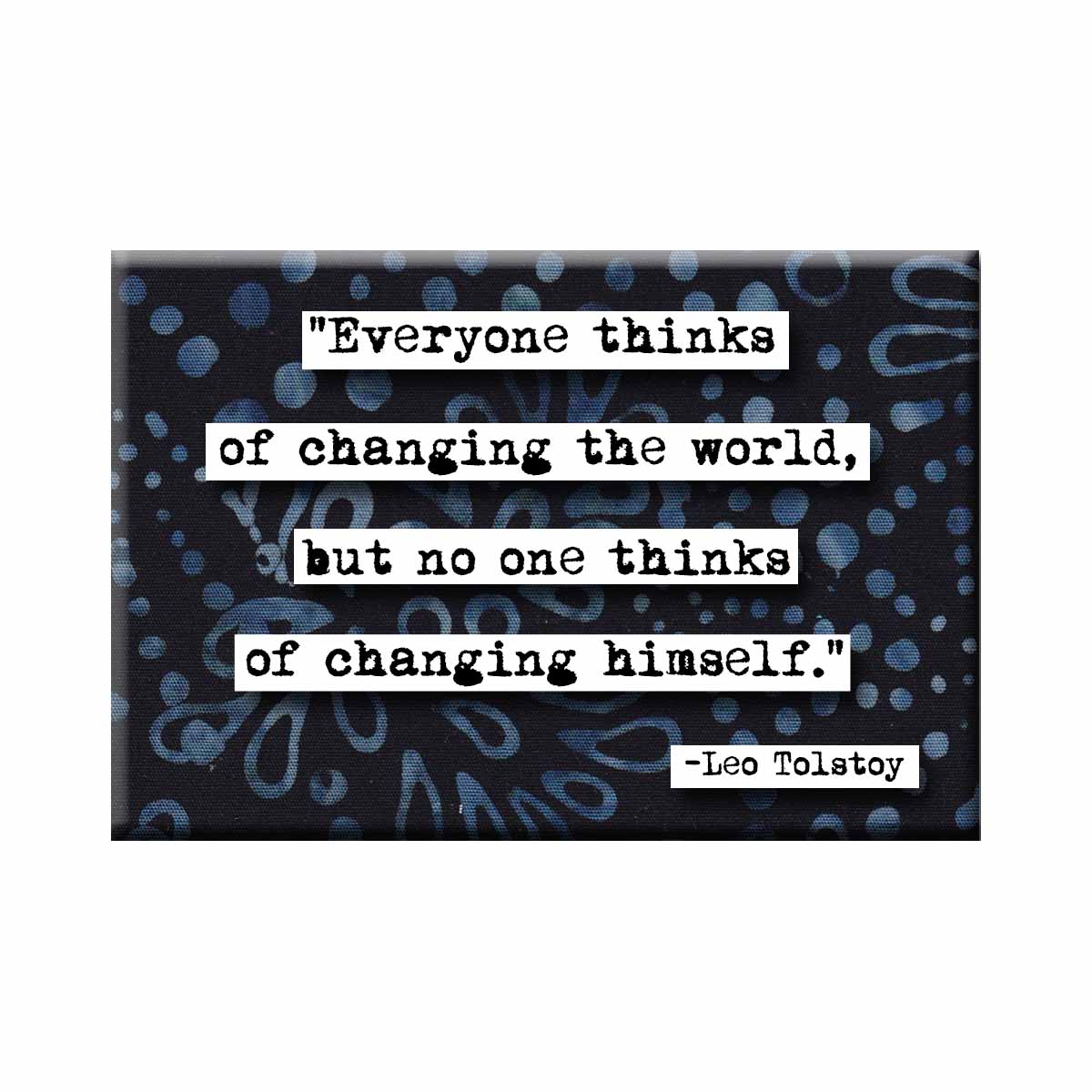 Tolstoy Changing the World Quote Magnet (no.190)