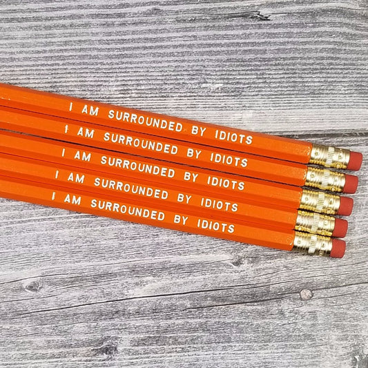 Surrounded by Idiots Pencils - CLEARANCE
