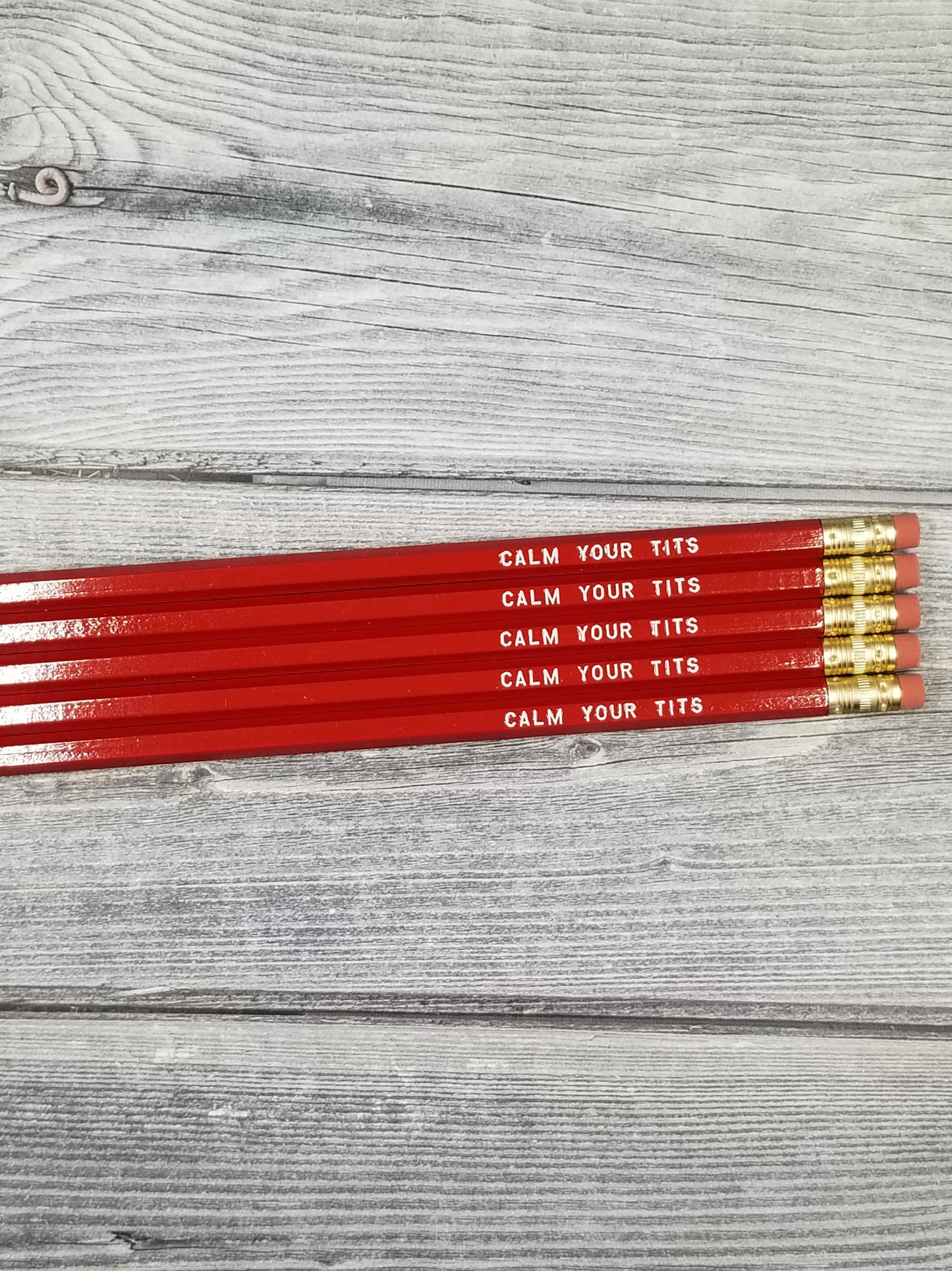 Calm Your Tits Pencils